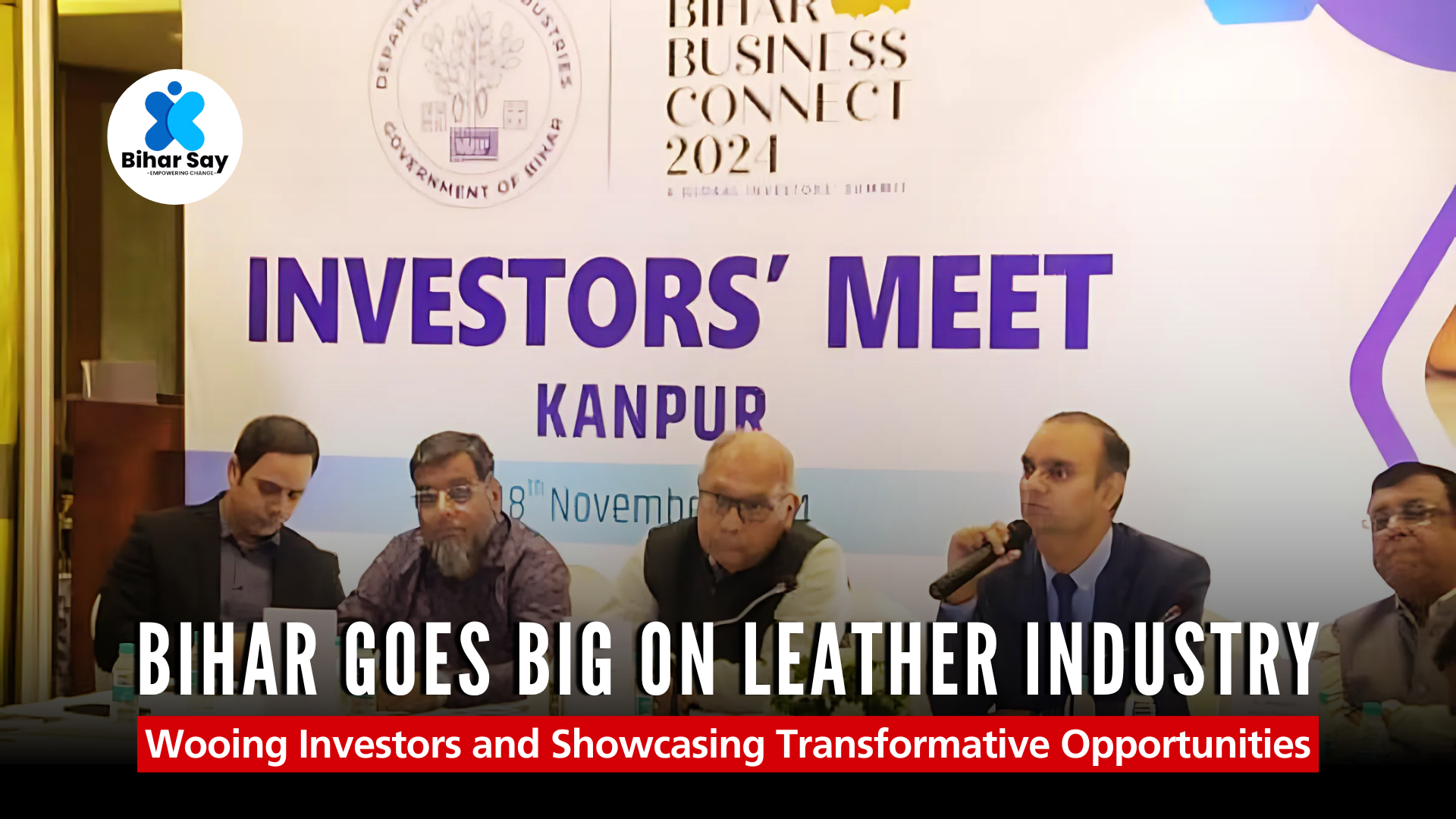 Bihar Goes Big on Leather: Wooing Investors and Showcasing Transformative Opportunities